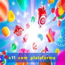 s11 com plataforma de jogos